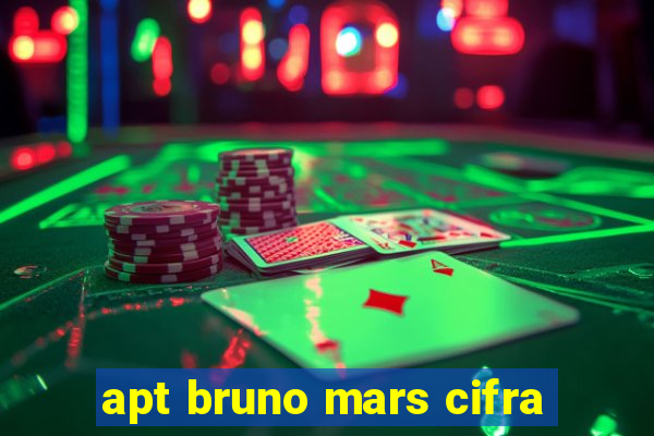 apt bruno mars cifra